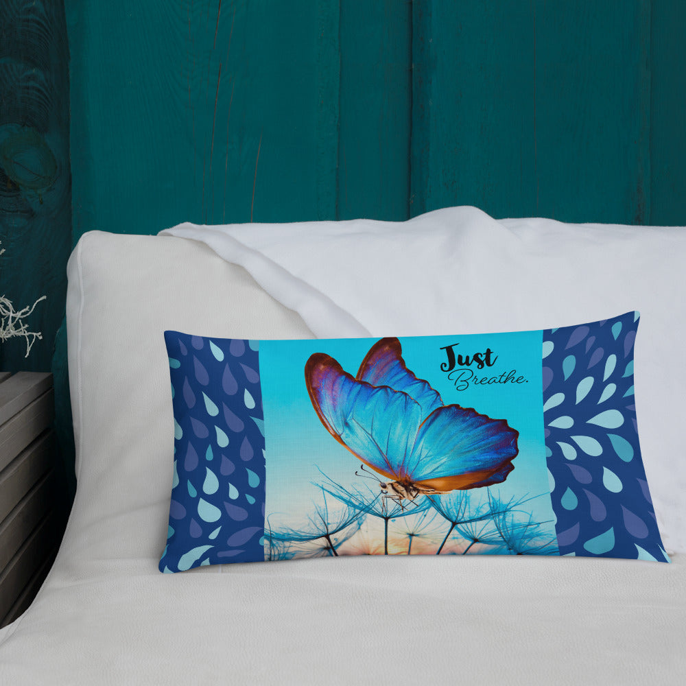 BLUE BUTTERFLY JUST BREATHE Premium Pillow