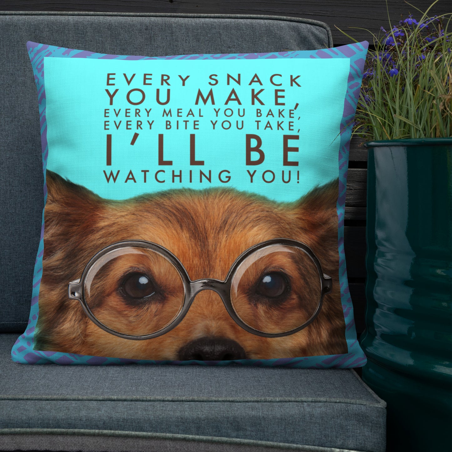 I'LL BE WATCHING YOU Premium Pillow