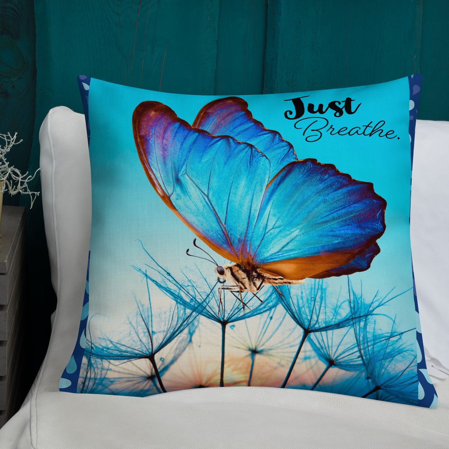 BLUE BUTTERFLY JUST BREATHE Premium Pillow