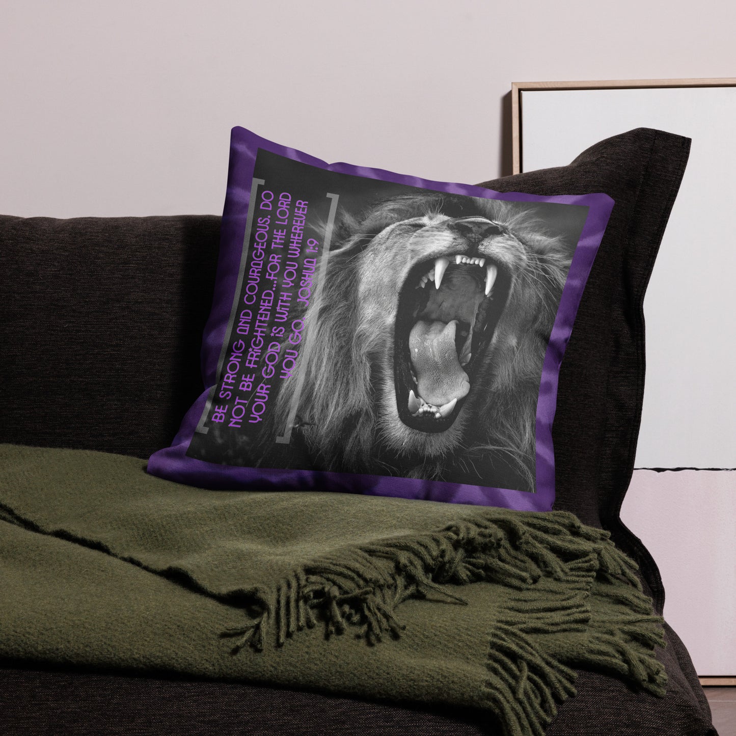 BE STRONG/Joshua 1:9 Premium Pillow