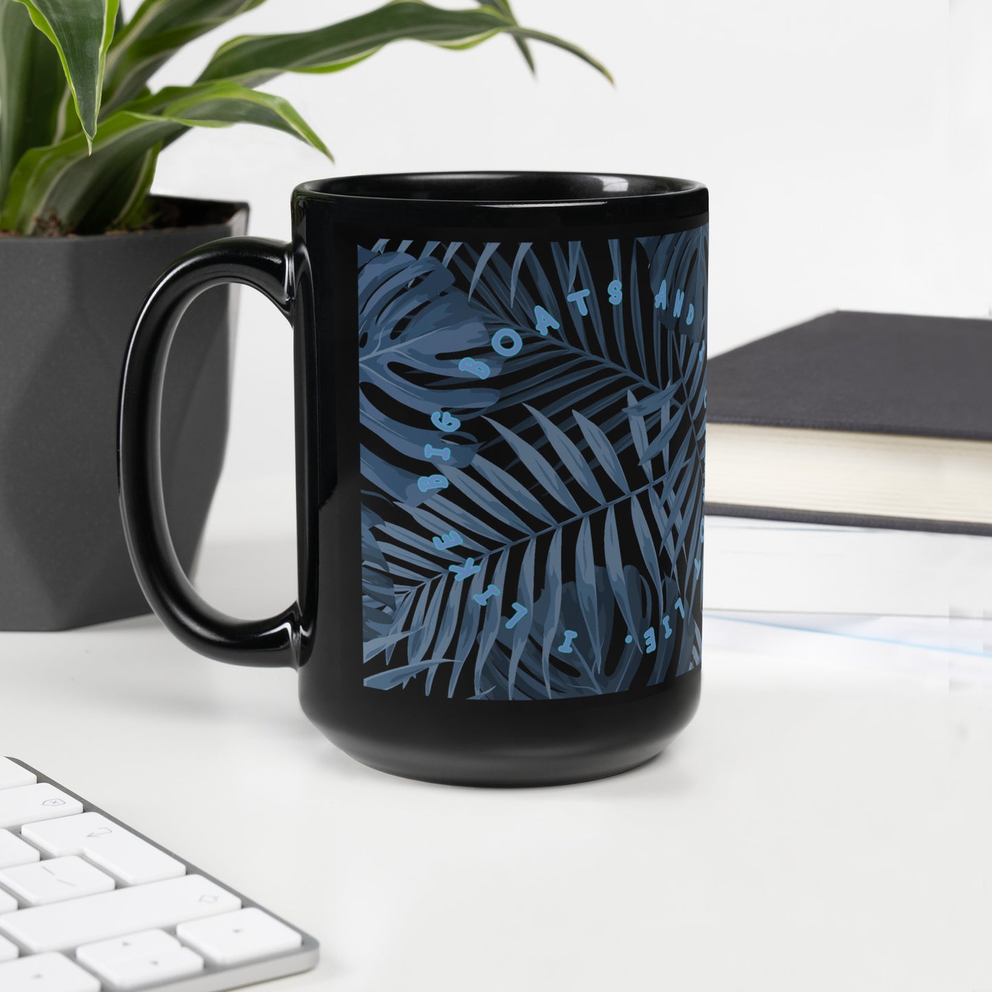 I LIKE BIG BOATS Black Glossy Mug