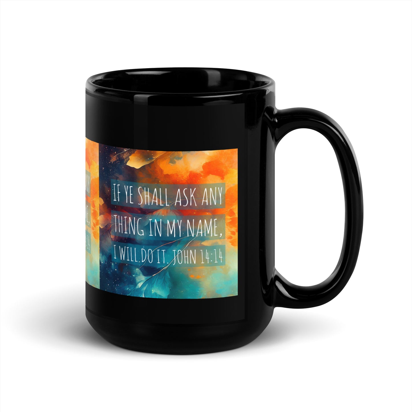 John 14:14 Black Glossy Mug