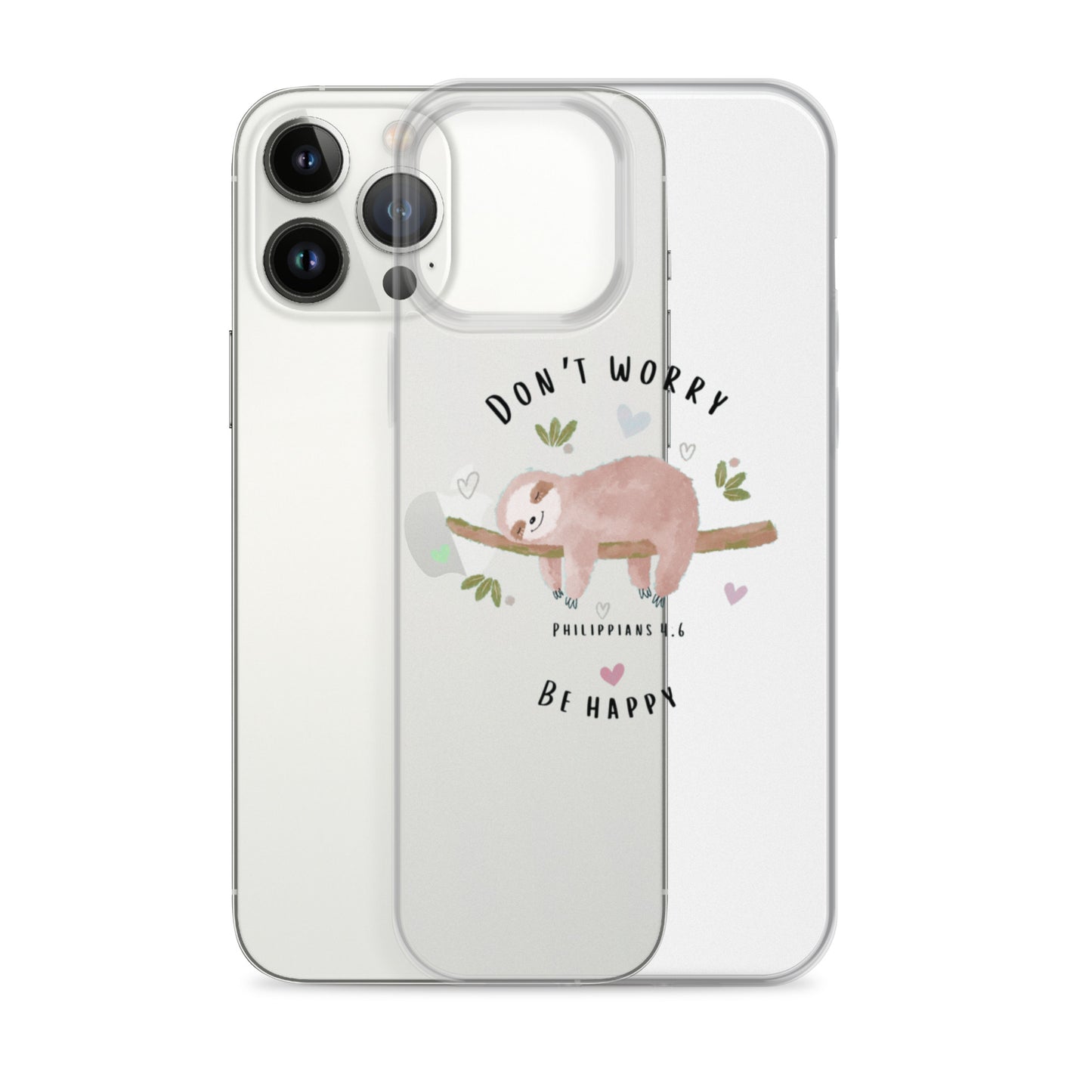 DON'T WORRY Clear Case for iPhone®