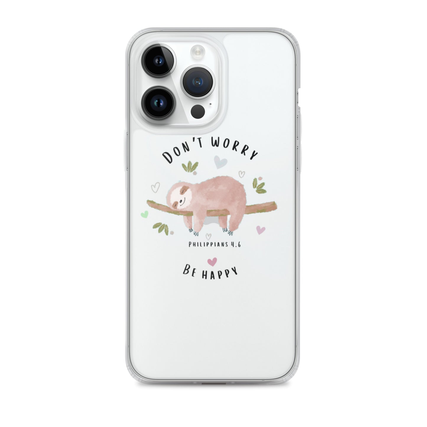 DON'T WORRY Clear Case for iPhone®