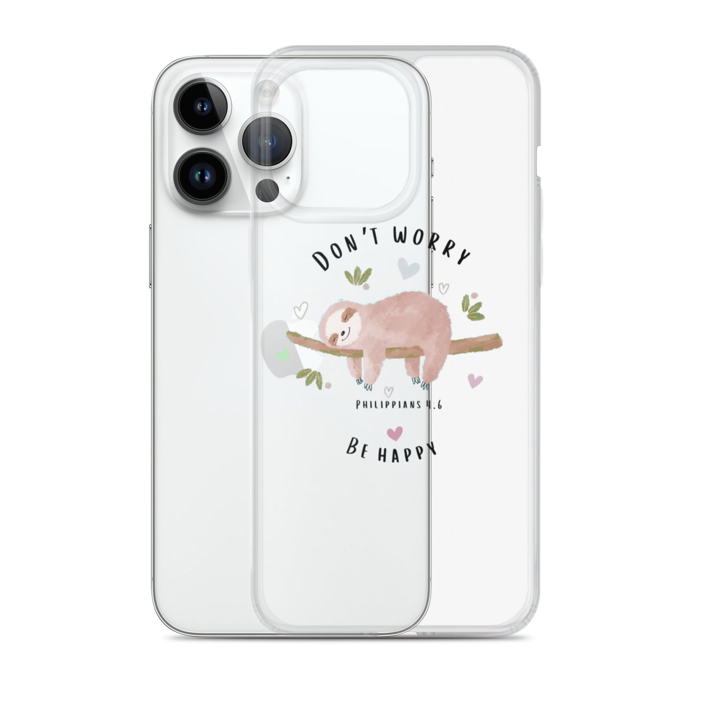 DON'T WORRY Clear Case for iPhone®