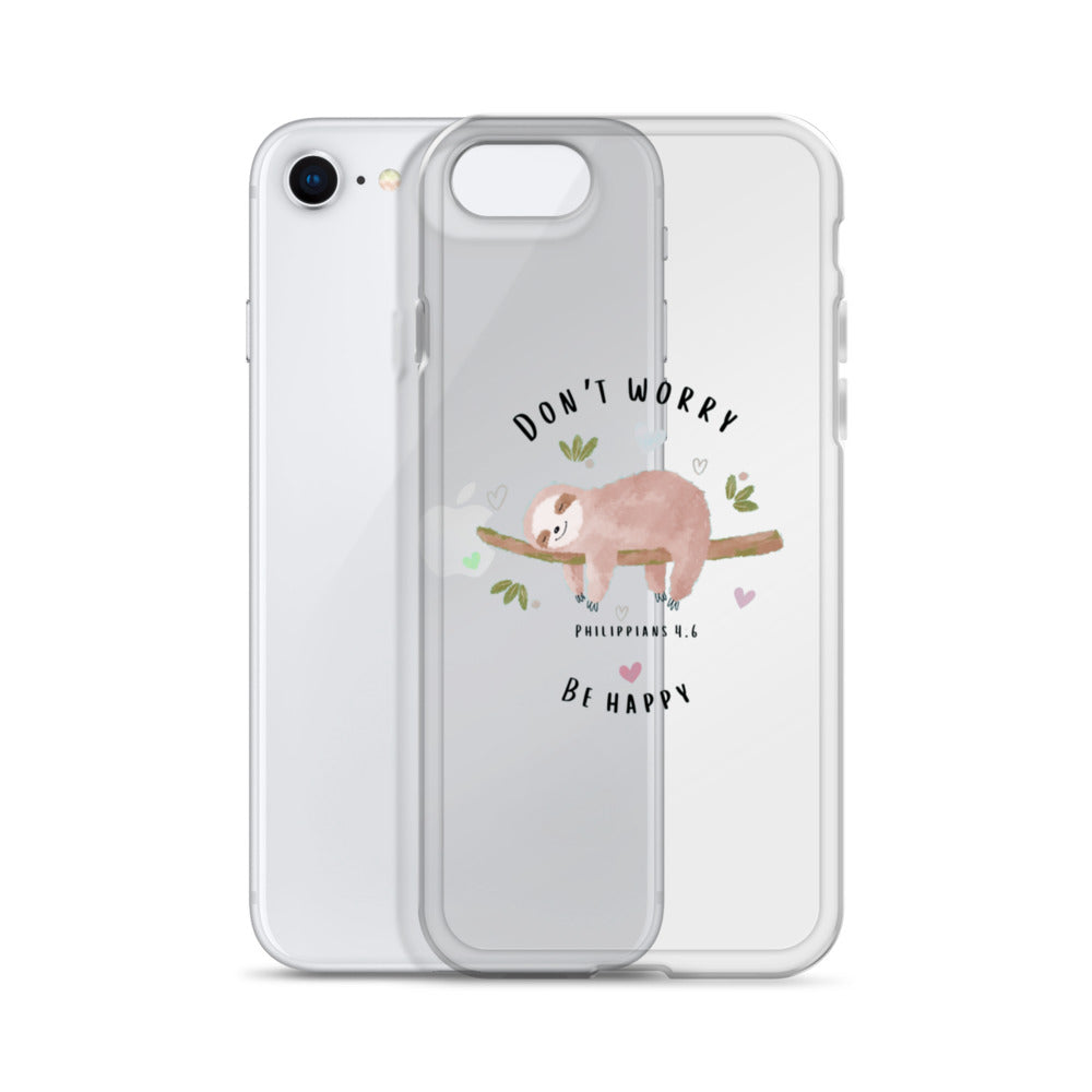 DON'T WORRY Clear Case for iPhone®