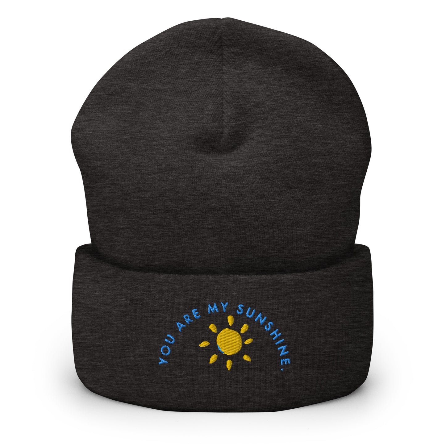 YOU ARE MY SUNSHINE Cuffed Beanie