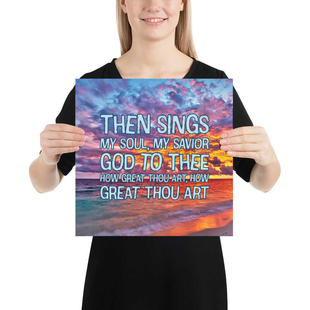 HOW GREAT THOU ART 2 Photo paper poster