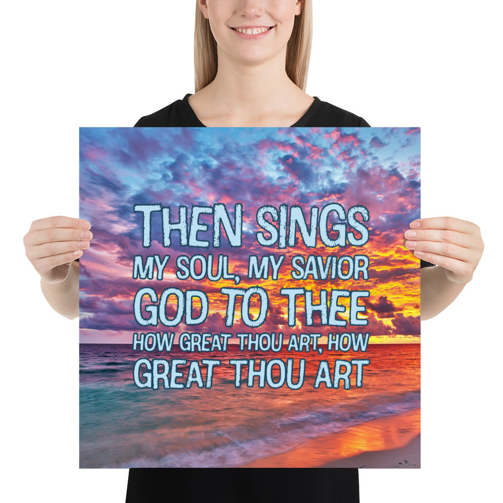 HOW GREAT THOU ART 2 Photo paper poster