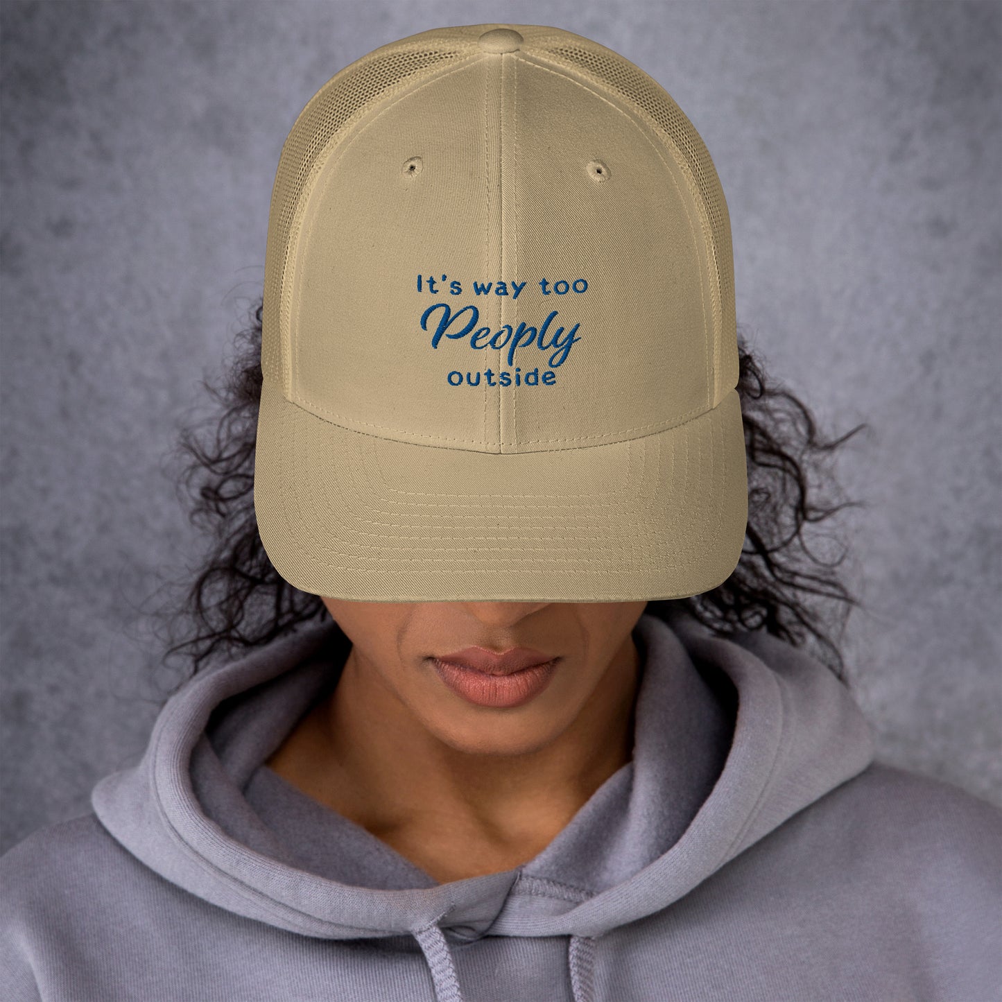 TOO PEOPLY OUT Trucker Cap