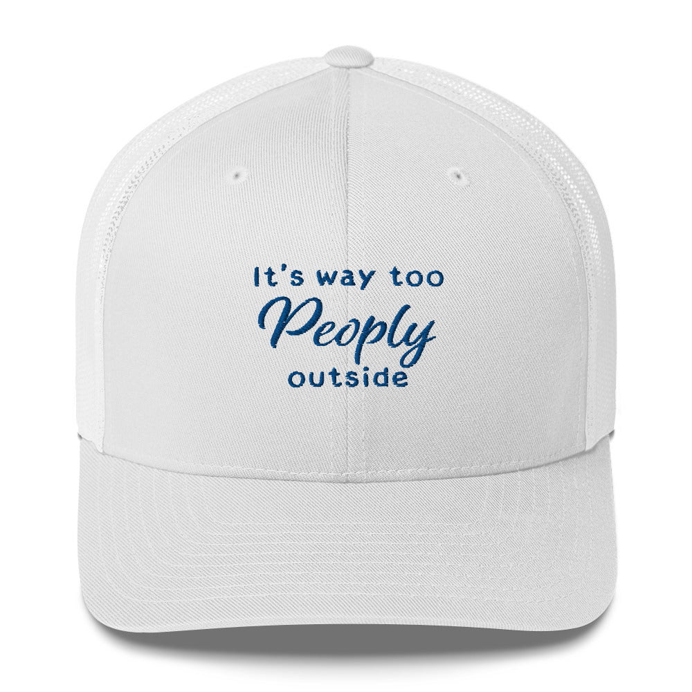 TOO PEOPLY OUT Trucker Cap