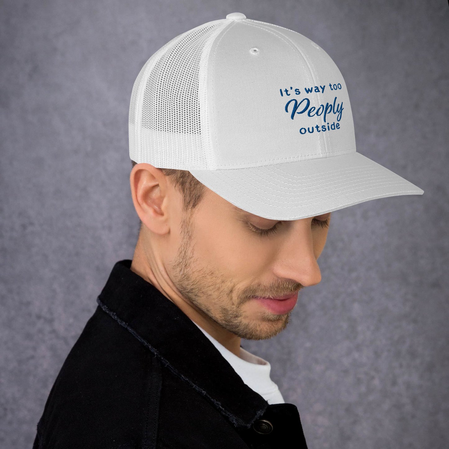 TOO PEOPLY OUT Trucker Cap