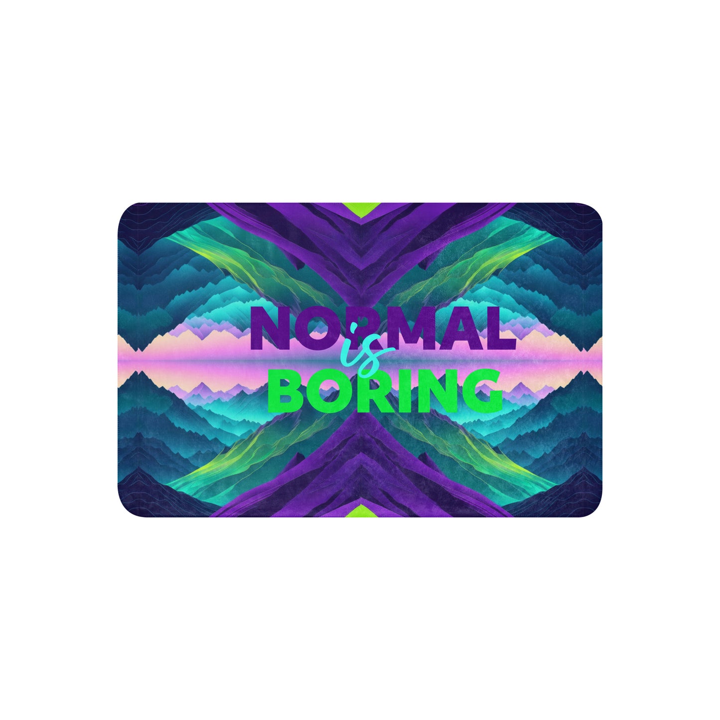 NORMAL IS BORING Sherpa blanket