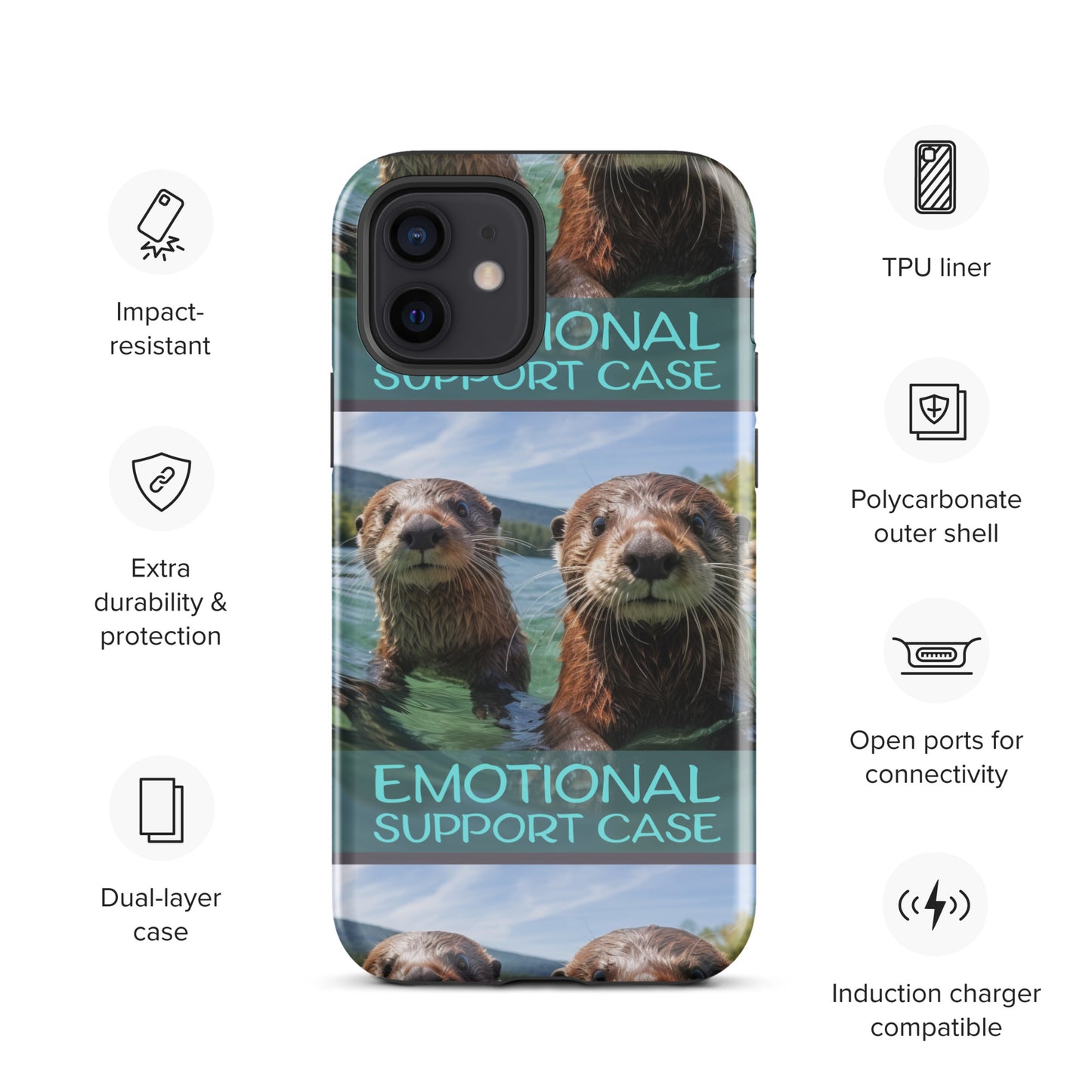 OTTERS EMOTIONAL SUPPORT CASE OTTERS Tough Case for iPhone®