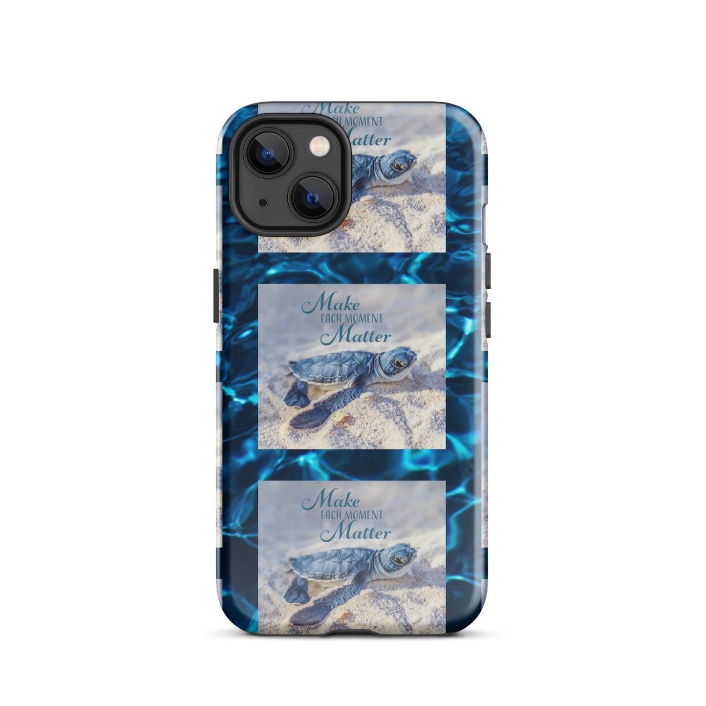 MAKE EACH MOMENT MATTER Tough Case for iPhone®