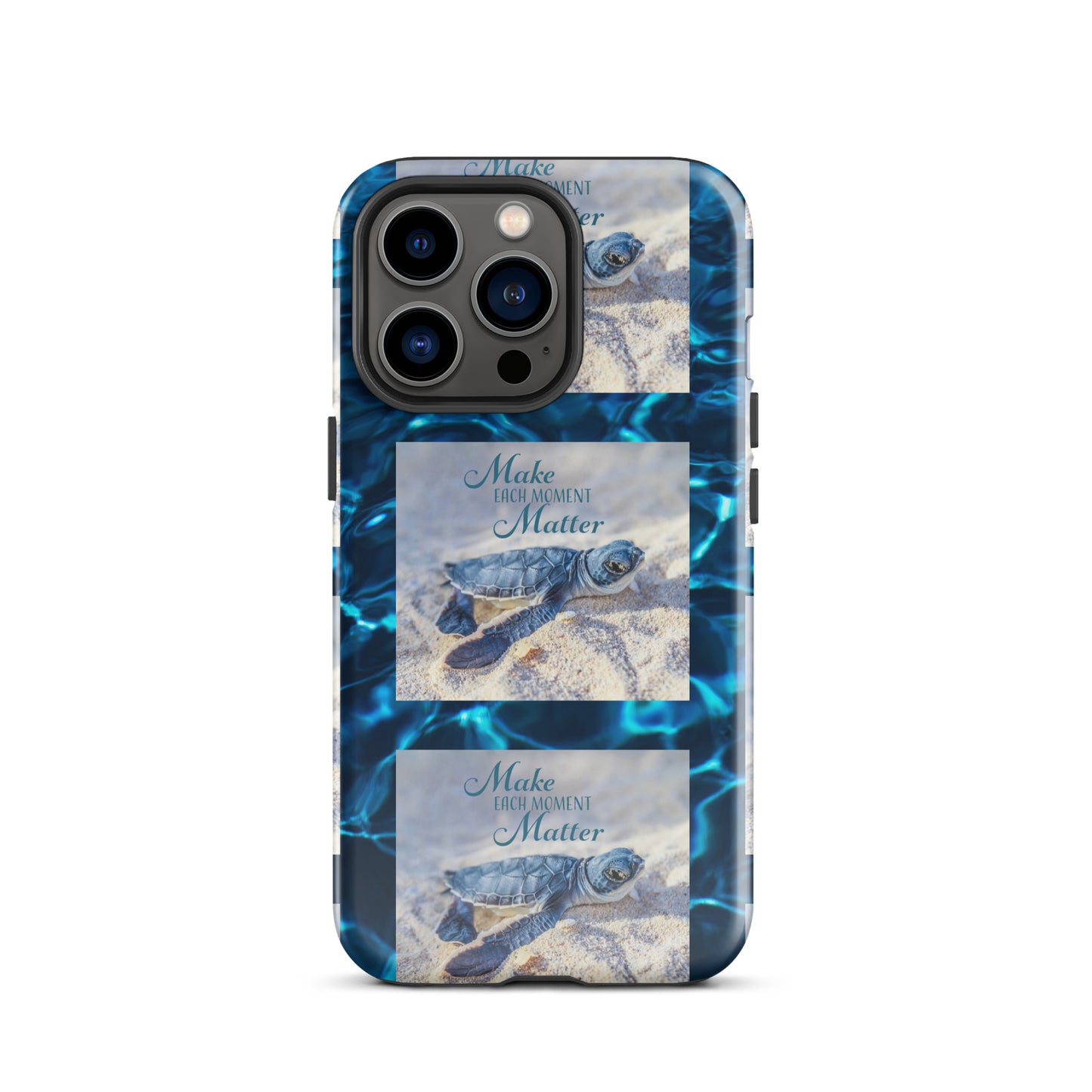 MAKE EACH MOMENT MATTER Tough Case for iPhone®