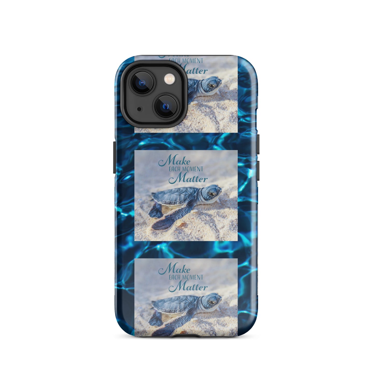 MAKE EACH MOMENT MATTER Tough Case for iPhone®