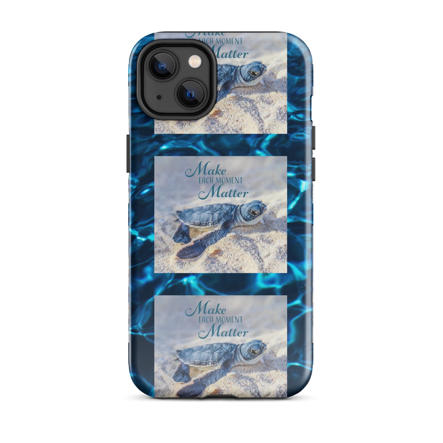 MAKE EACH MOMENT MATTER Tough Case for iPhone®