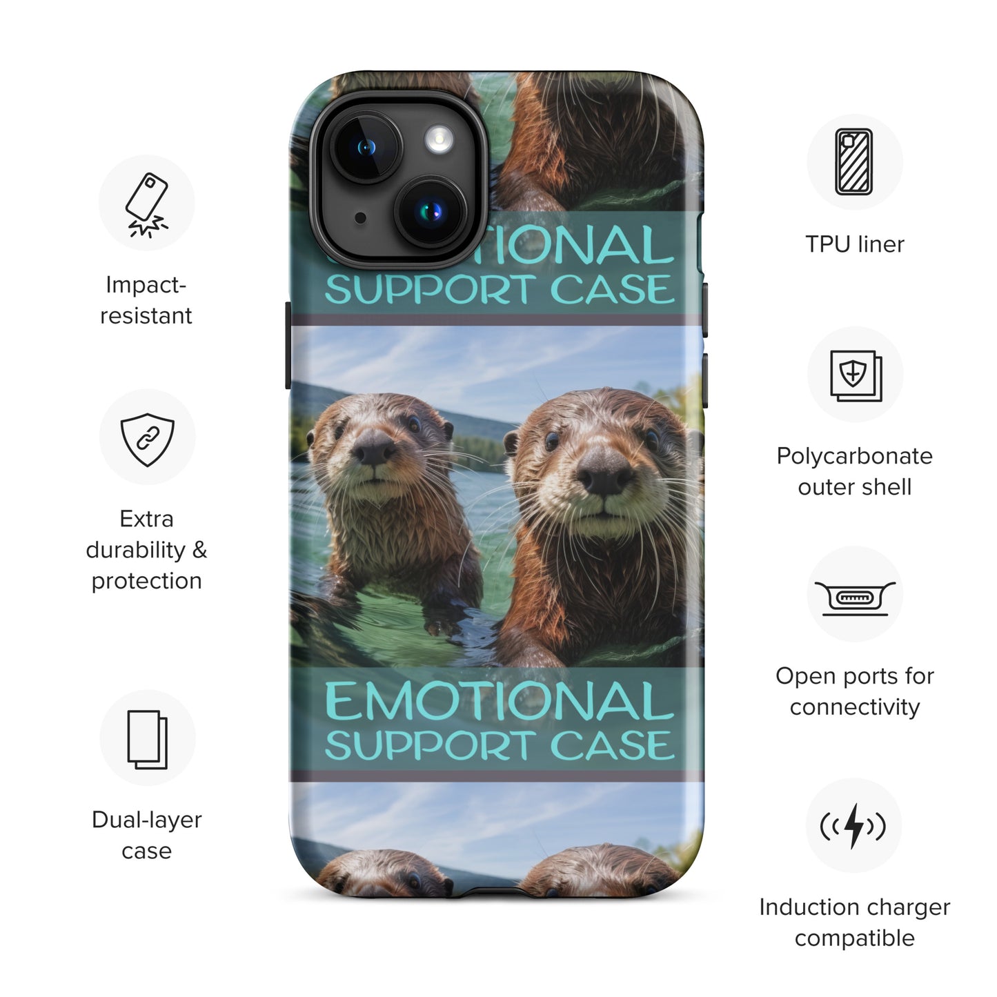 OTTERS EMOTIONAL SUPPORT CASE OTTERS Tough Case for iPhone®