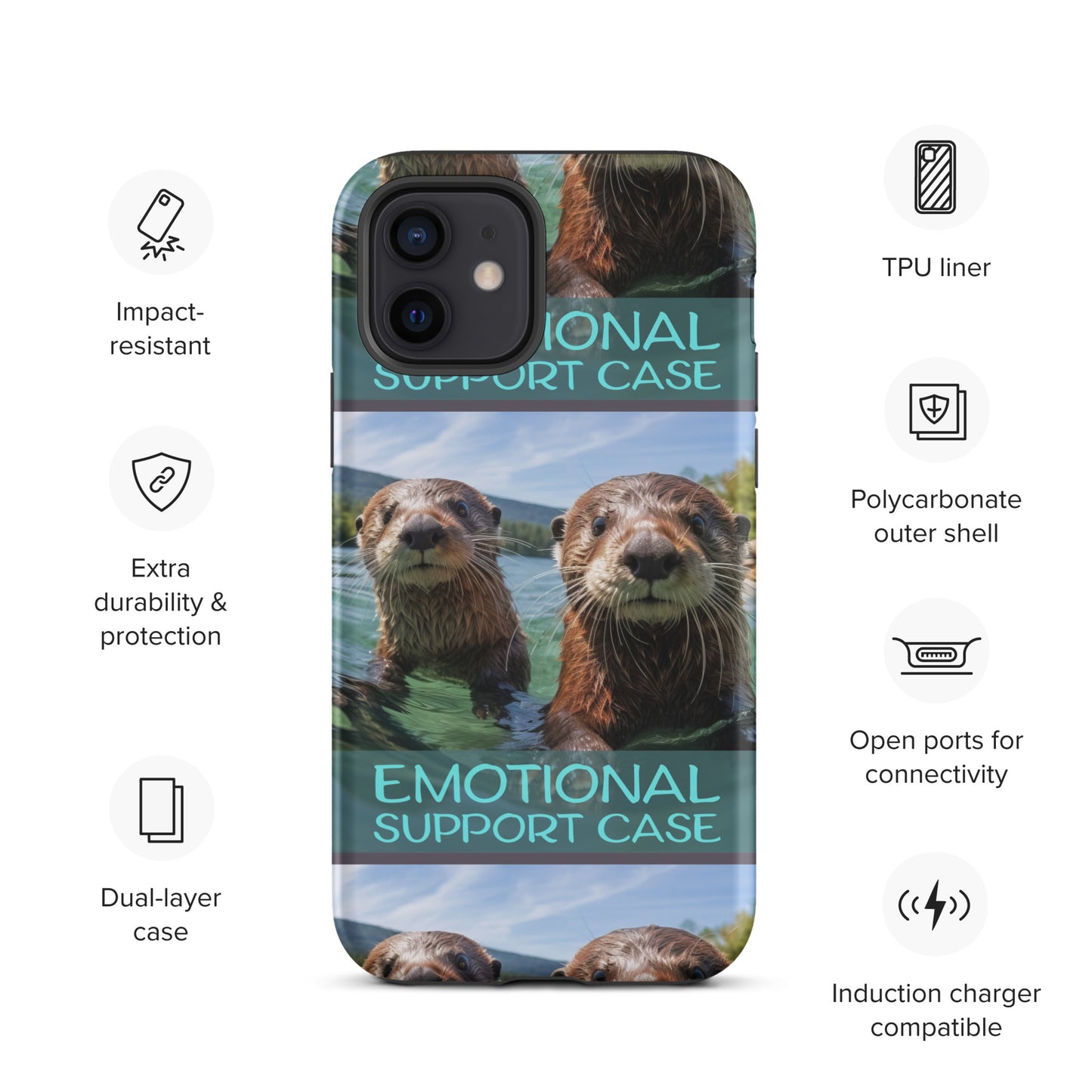 OTTERS EMOTIONAL SUPPORT CASE OTTERS Tough Case for iPhone®