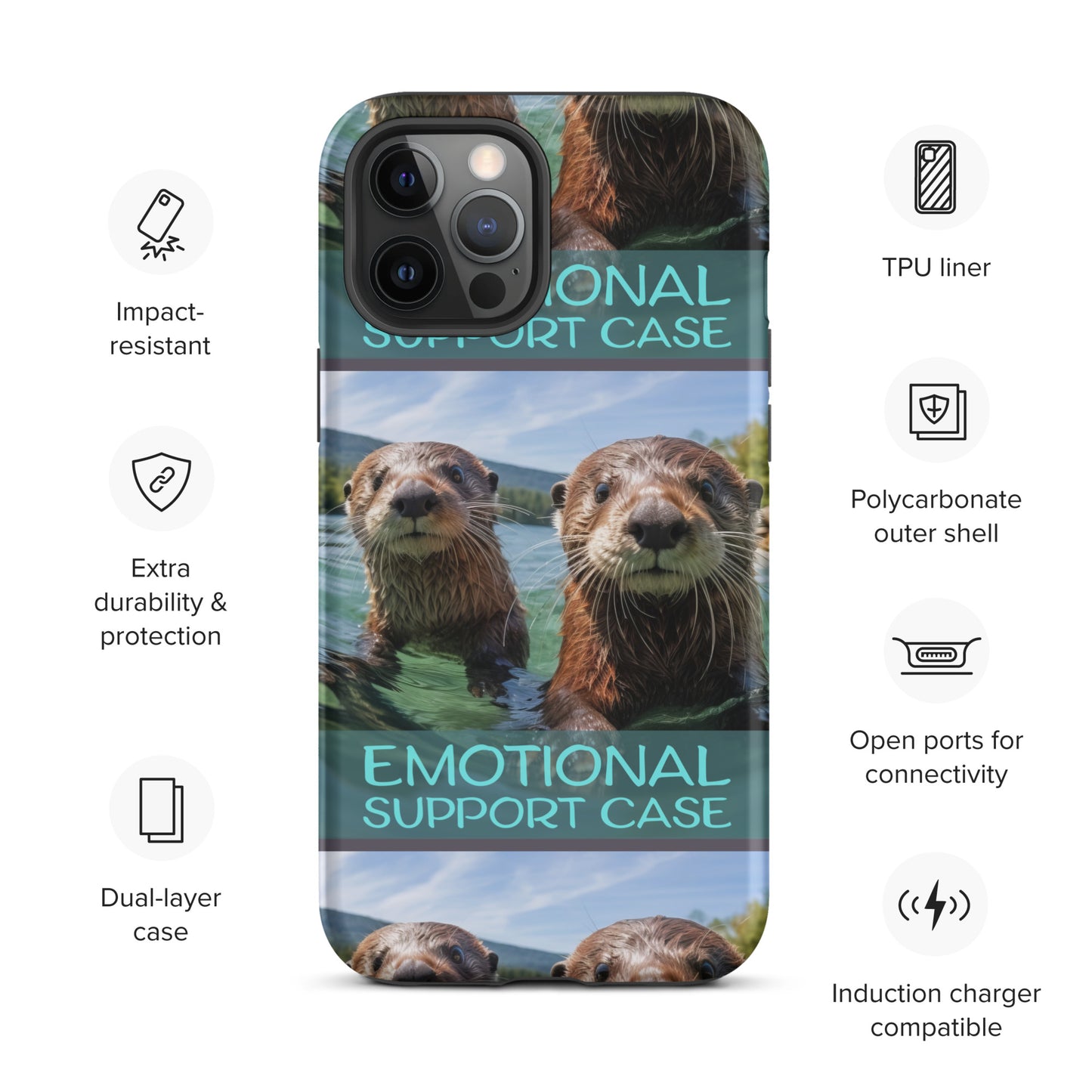 OTTERS EMOTIONAL SUPPORT CASE OTTERS Tough Case for iPhone®