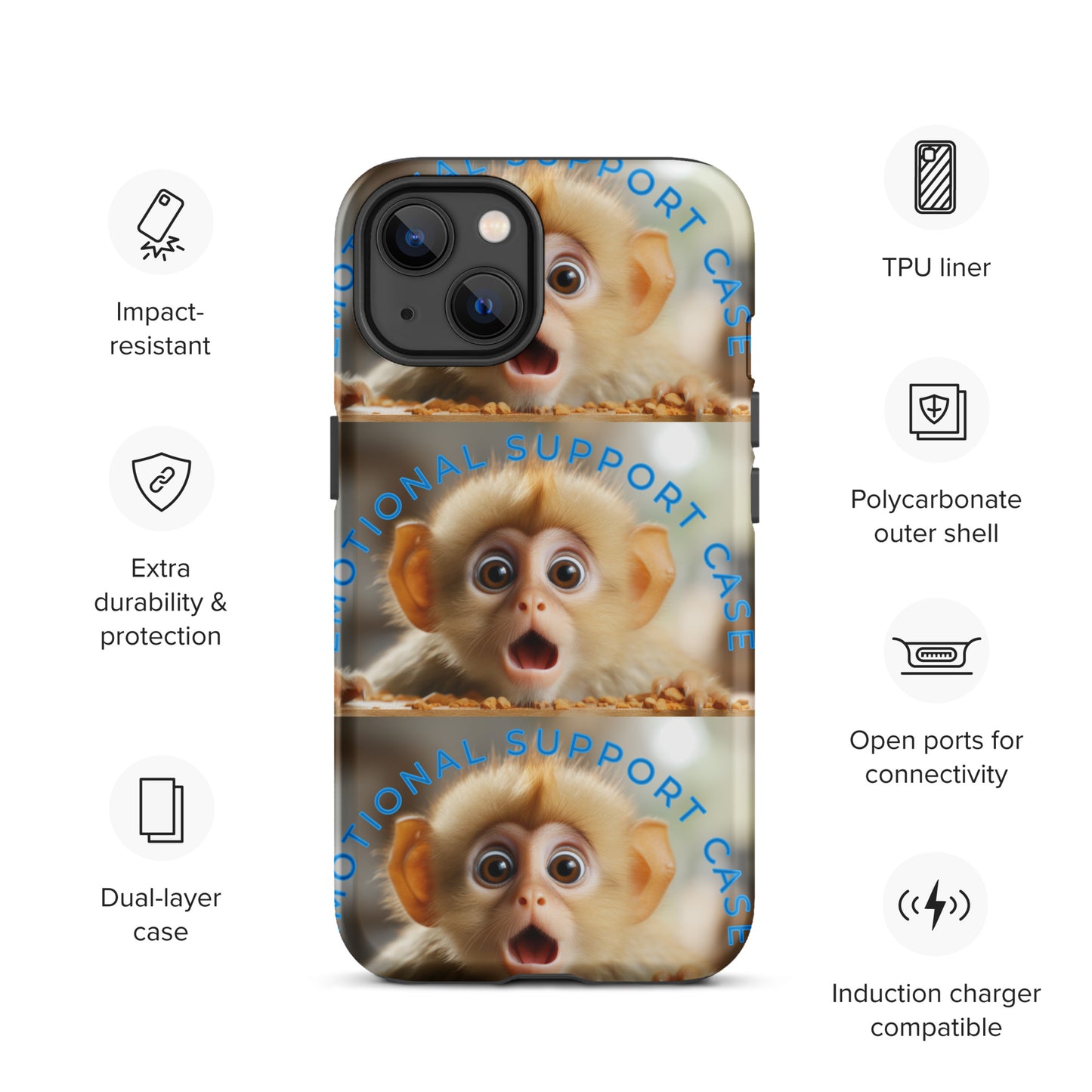 MONKEY EMOTIONAL SUPPORT Tough Case for iPhone®