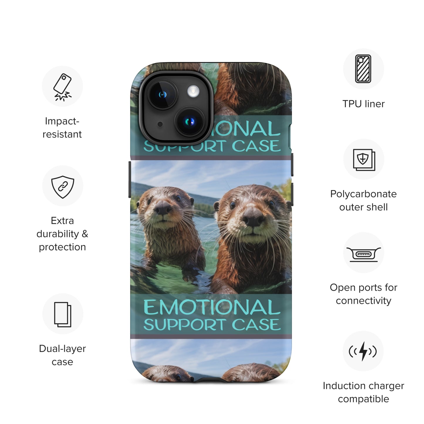 OTTERS EMOTIONAL SUPPORT CASE OTTERS Tough Case for iPhone®