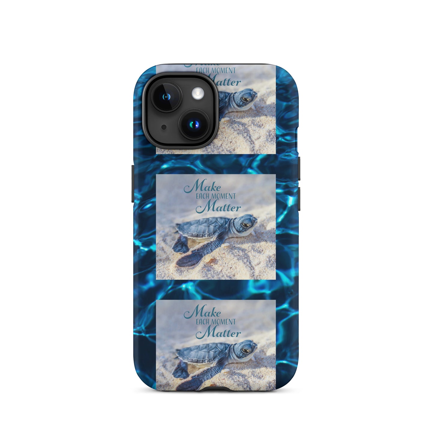 MAKE EACH MOMENT MATTER Tough Case for iPhone®