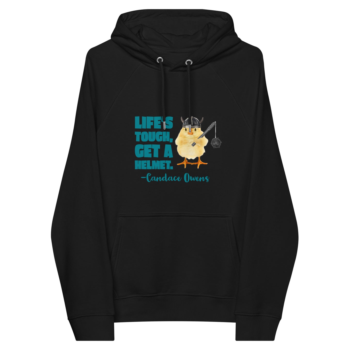 HUMOROUS CANDACE OWENS "LIFE'S TOUGH..." Unisex eco raglan hoodie