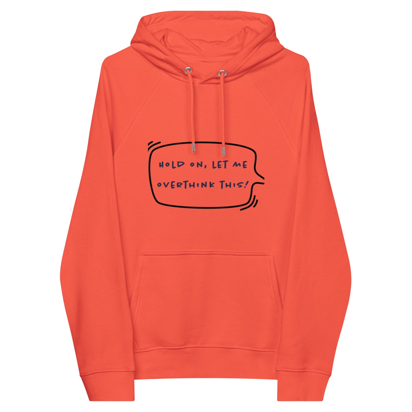 HUMOROUS OVERTHINK THIS Unisex eco raglan hoodie