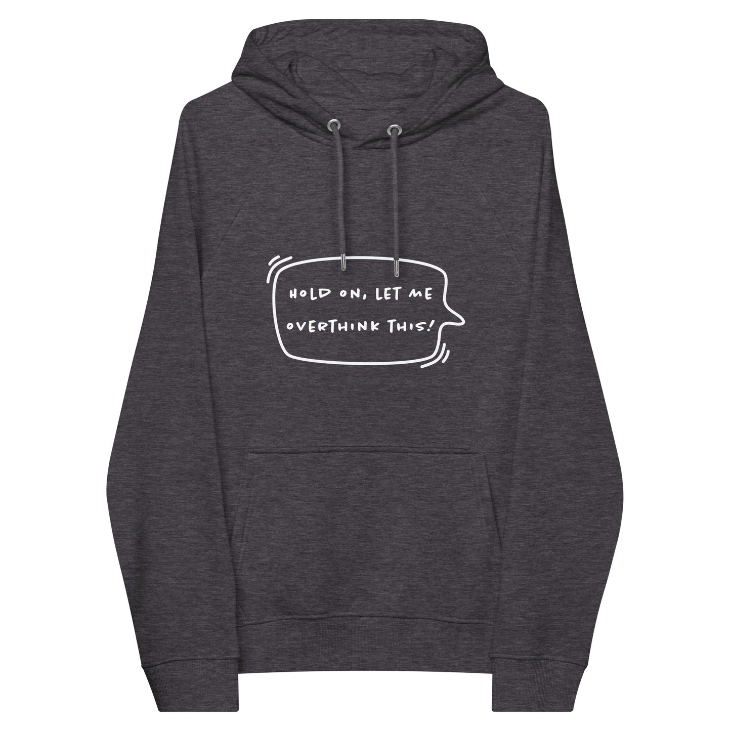 HUMOROUS OVERTHINK THIS Unisex eco raglan hoodie