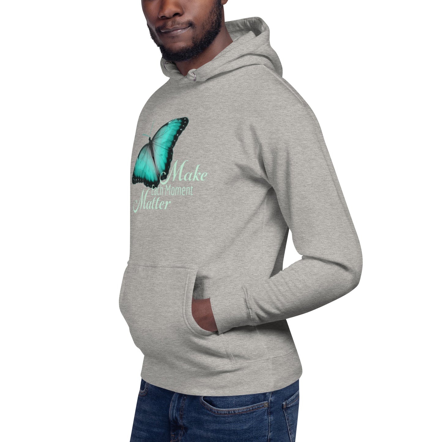 BEAUTIFUL MAKE EVERY MOMENT MATTER Unisex Hoodie