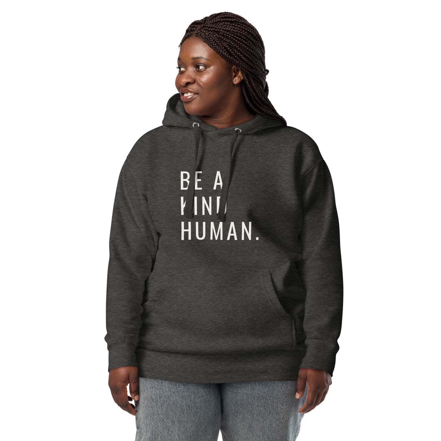 BE A KIND HUMAN Unisex Hoodie