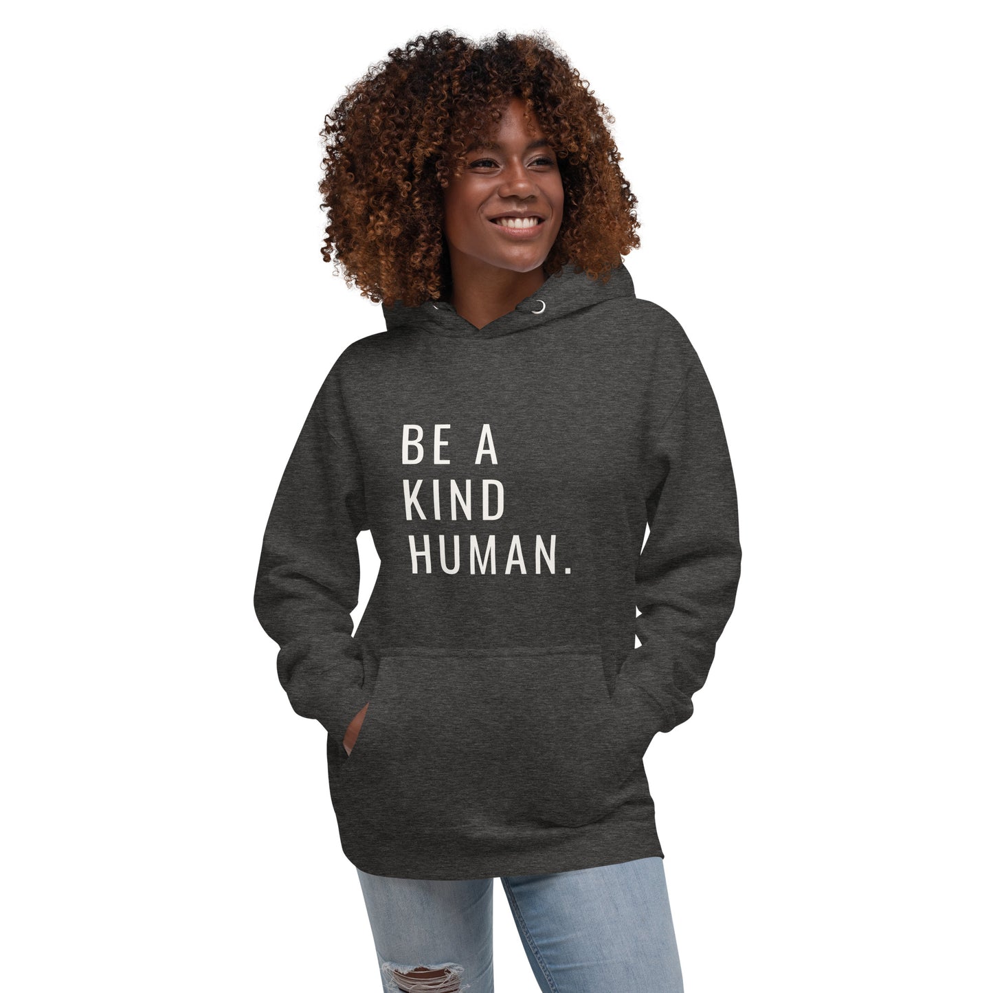 BE A KIND HUMAN Unisex Hoodie