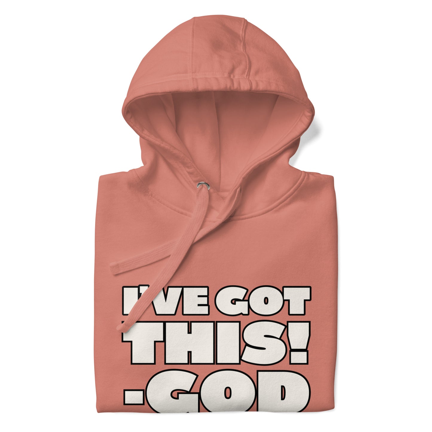 I'VE GOT THIS! Unisex Hoodie