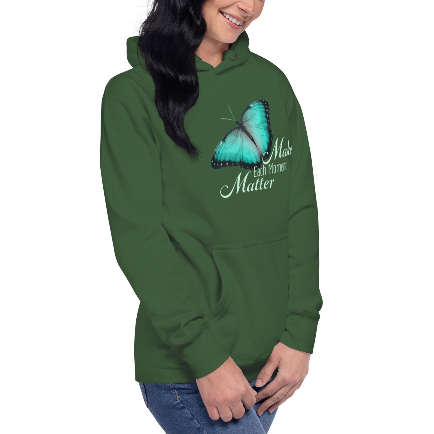 BEAUTIFUL MAKE EVERY MOMENT MATTER Unisex Hoodie