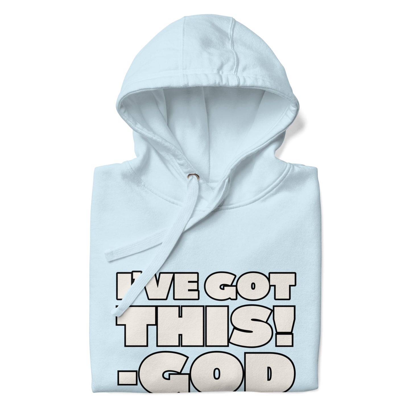 I'VE GOT THIS! Unisex Hoodie