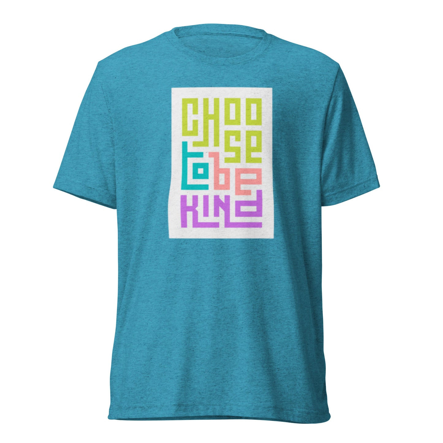 CHOOSE TO BE KIND Short sleeve t-shirt