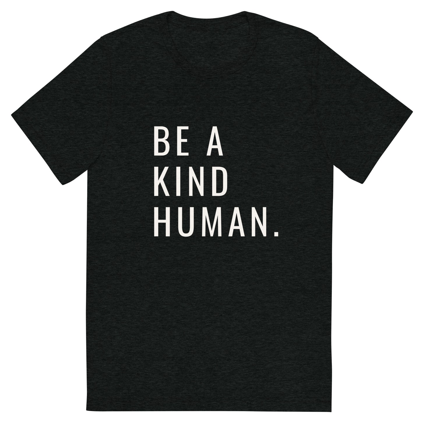 BE A KIND HUMAN Short sleeve t-shirt