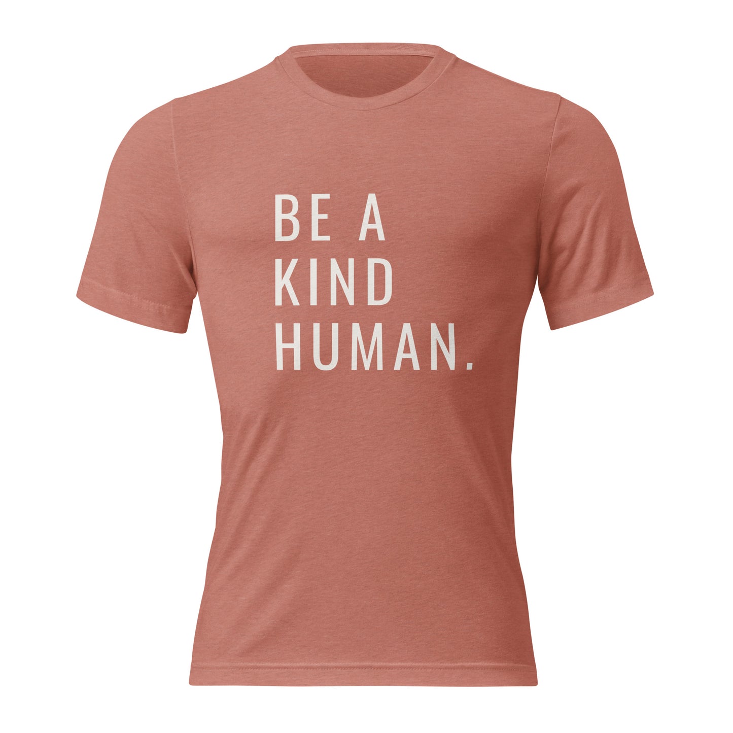 BE A KIND HUMAN Short sleeve t-shirt