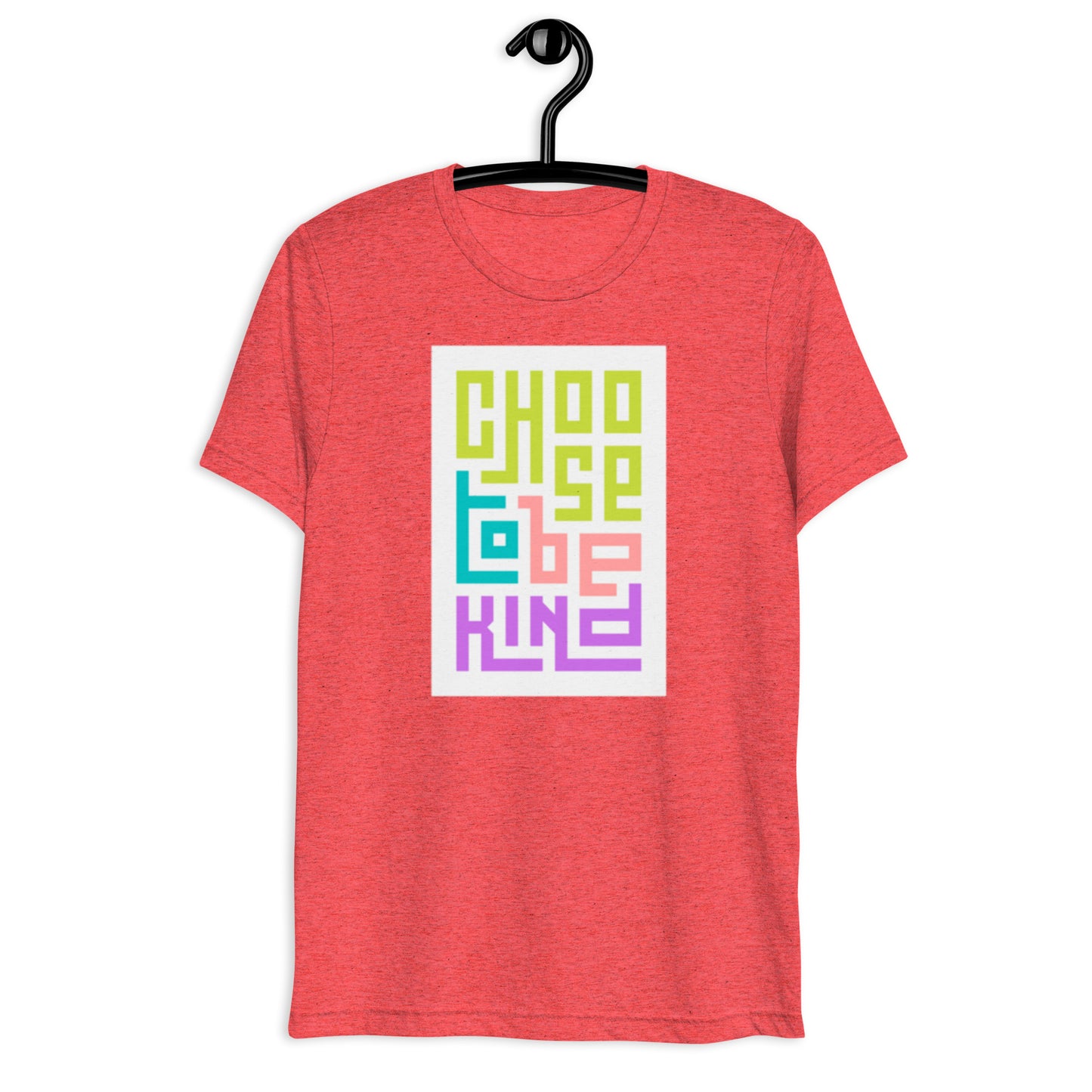 CHOOSE TO BE KIND Short sleeve t-shirt