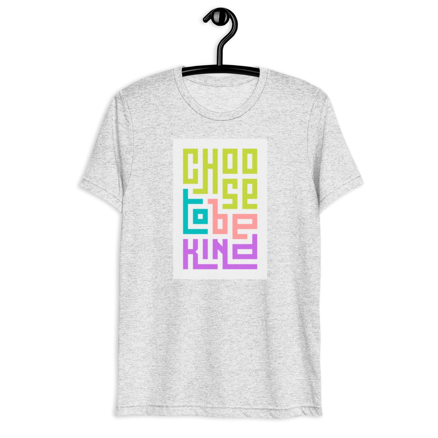 CHOOSE TO BE KIND Short sleeve t-shirt