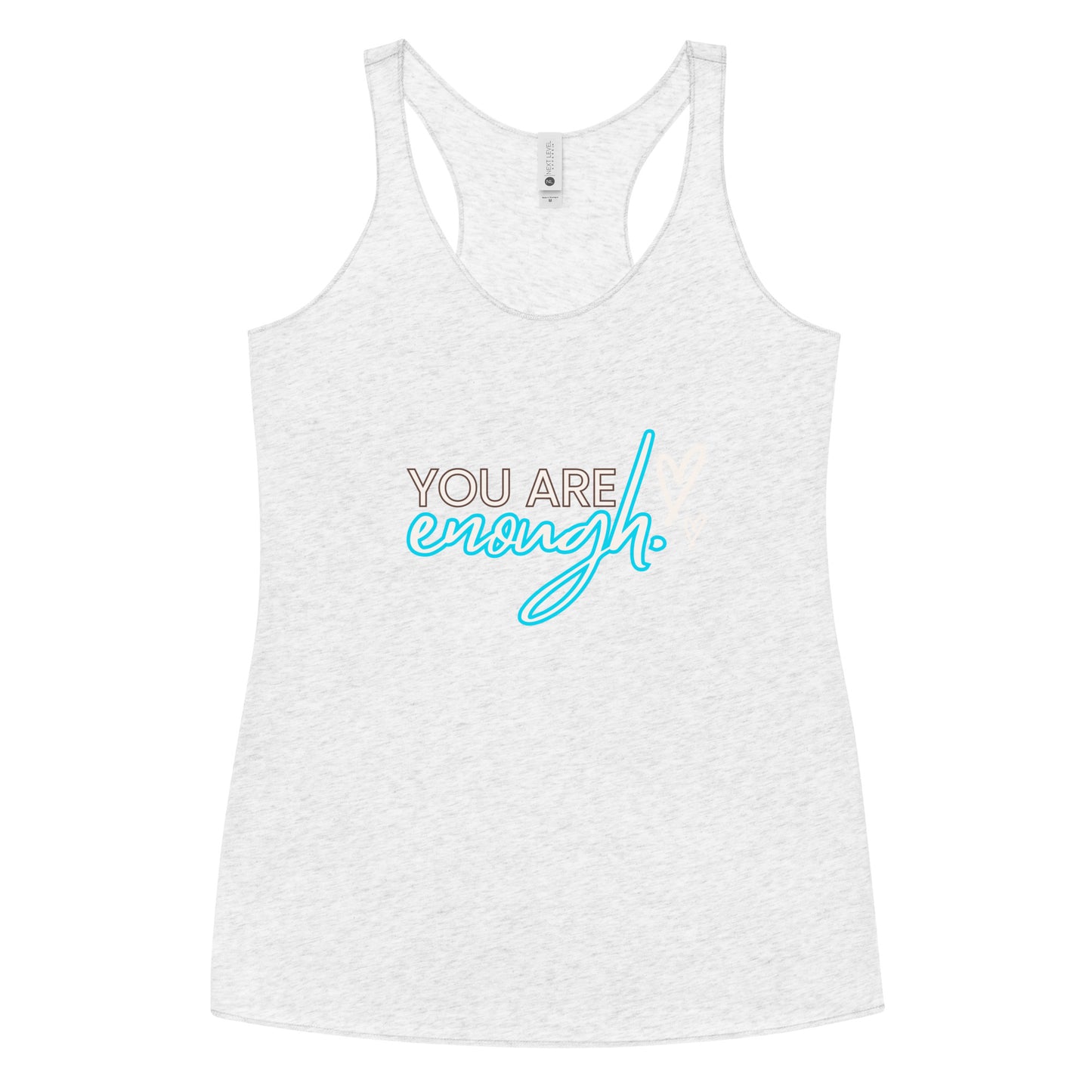 YOU ARE ENOUGH Women's Racerback Tank