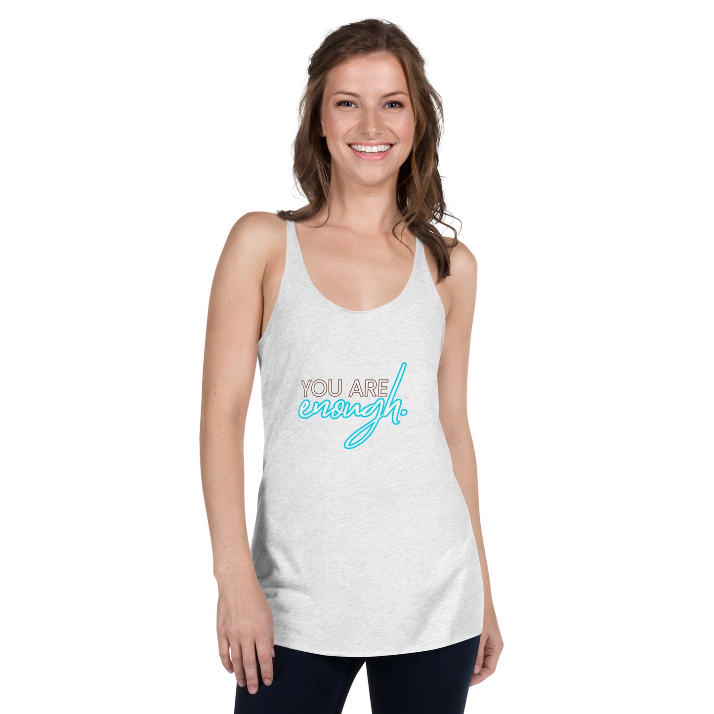 YOU ARE ENOUGH Women's Racerback Tank