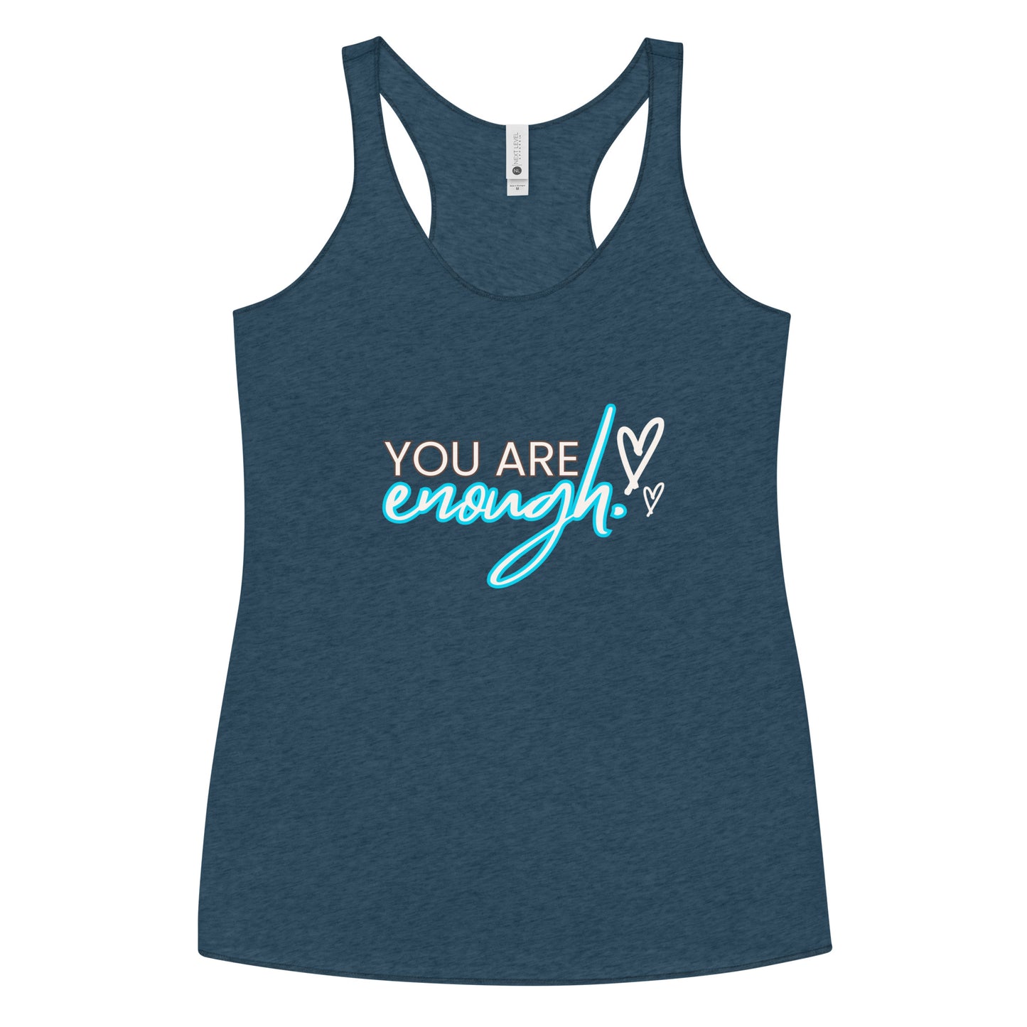 YOU ARE ENOUGH Women's Racerback Tank