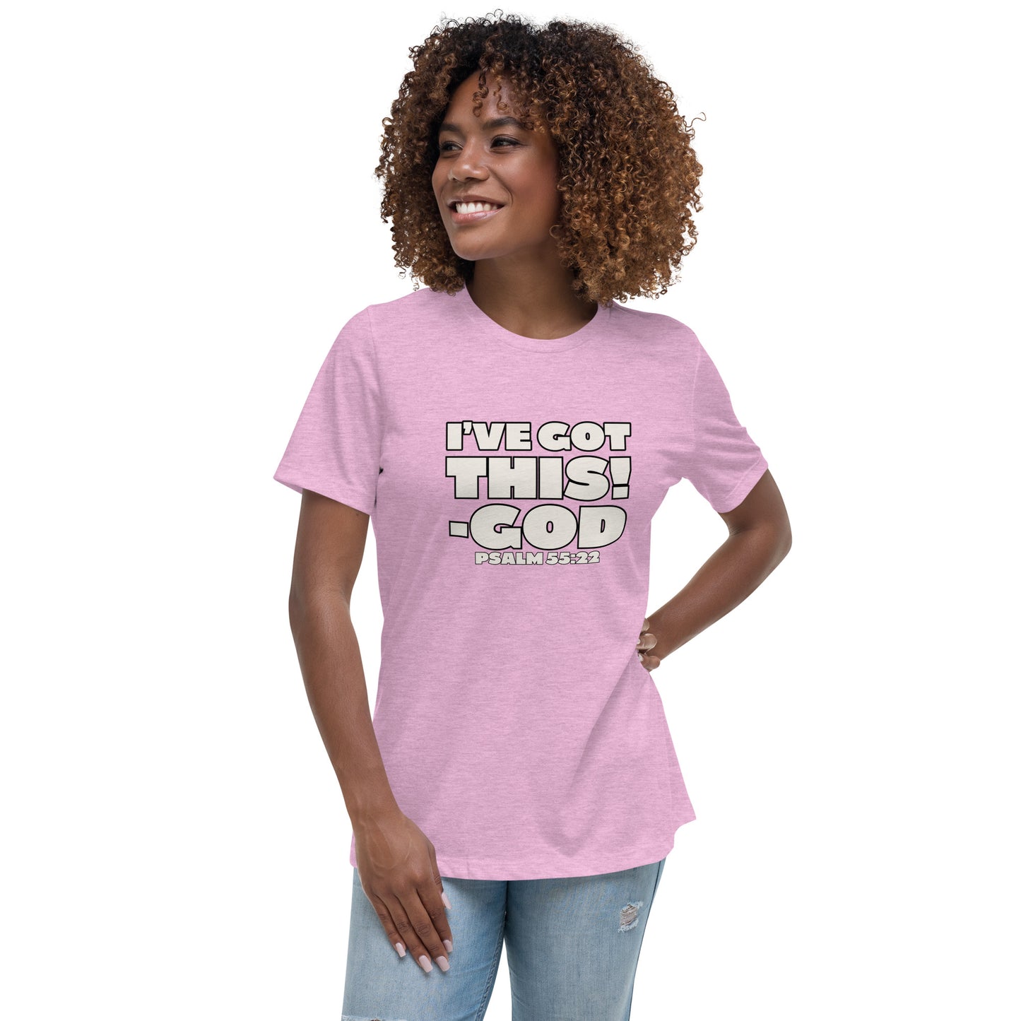 I'VE GOT THIS! Women's Relaxed T-Shirt