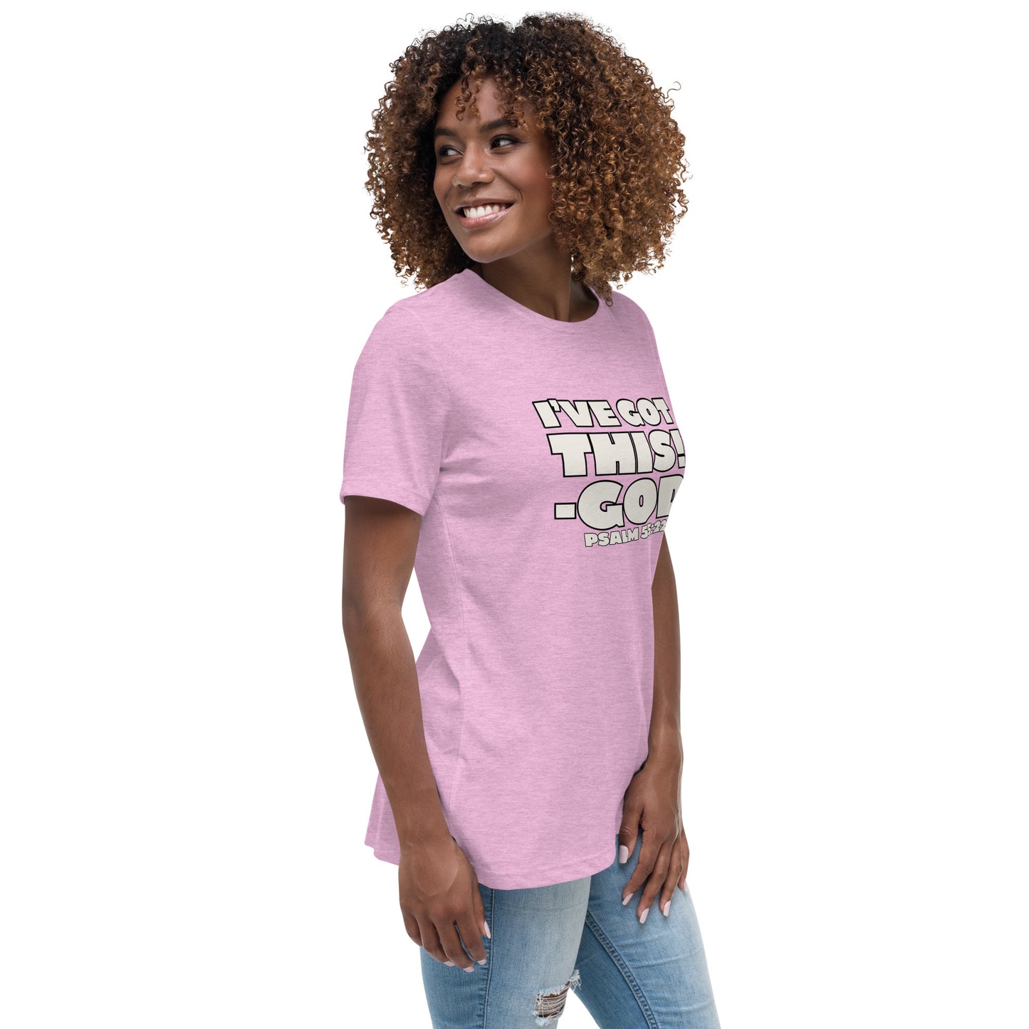 I'VE GOT THIS! Women's Relaxed T-Shirt