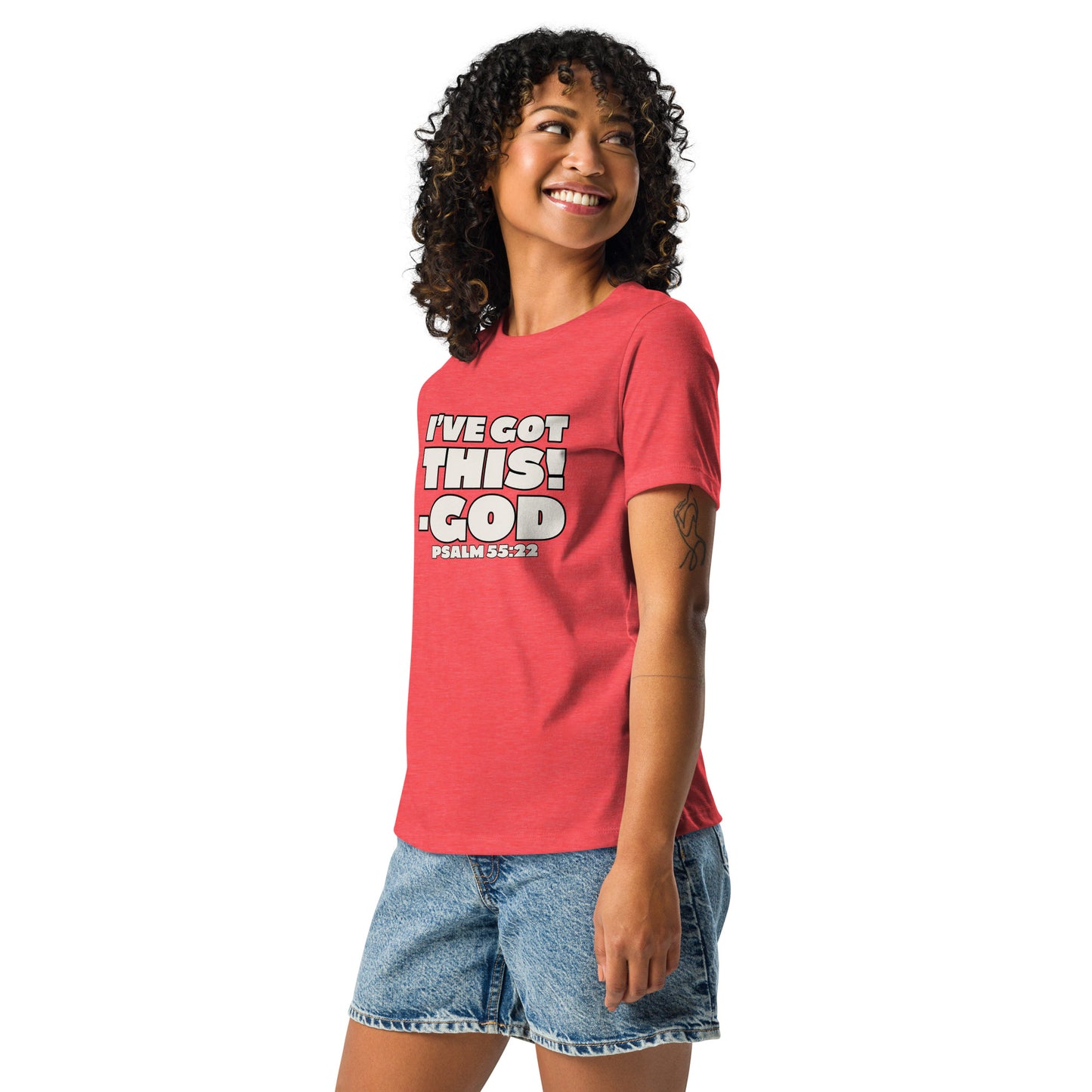 I'VE GOT THIS! Women's Relaxed T-Shirt