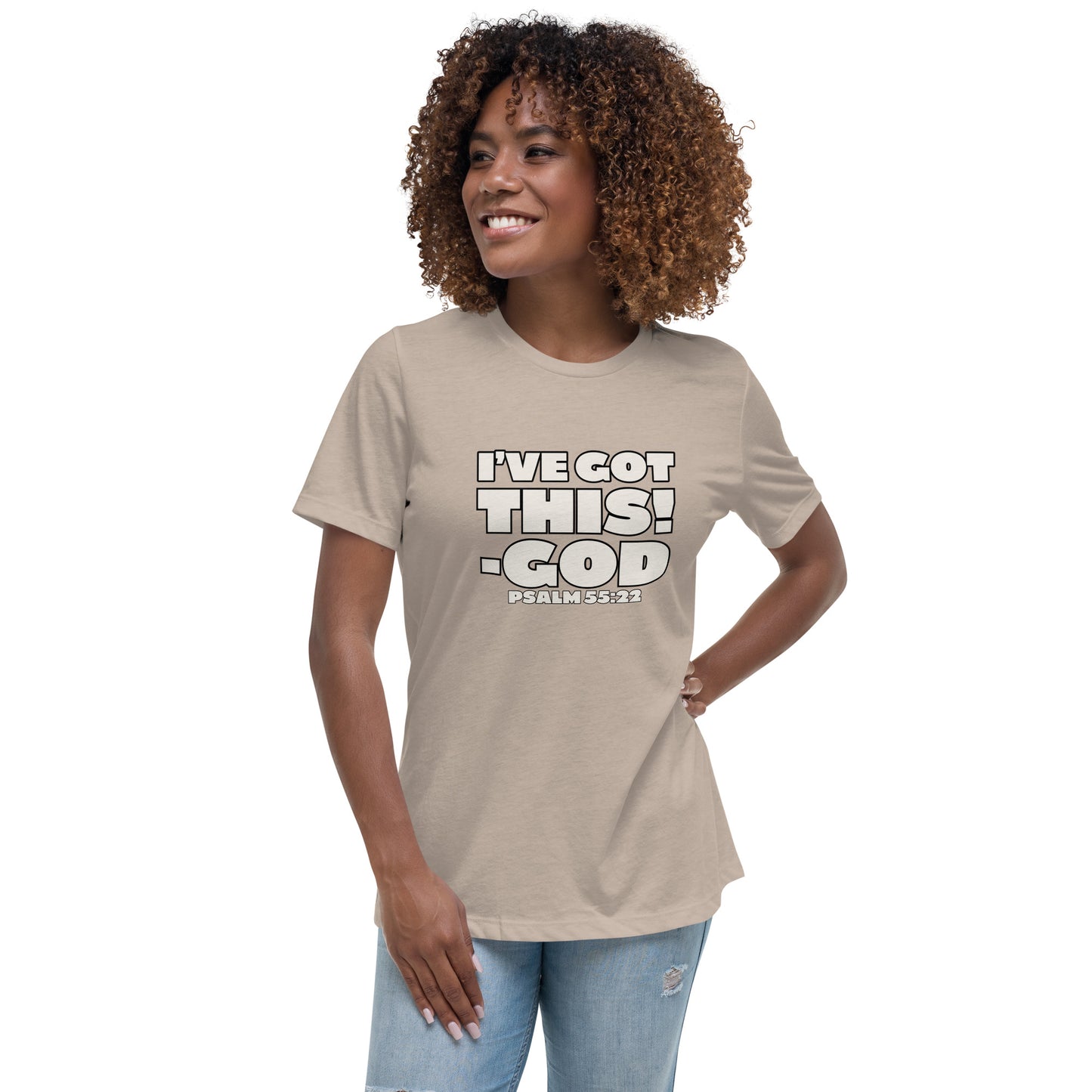 I'VE GOT THIS! Women's Relaxed T-Shirt