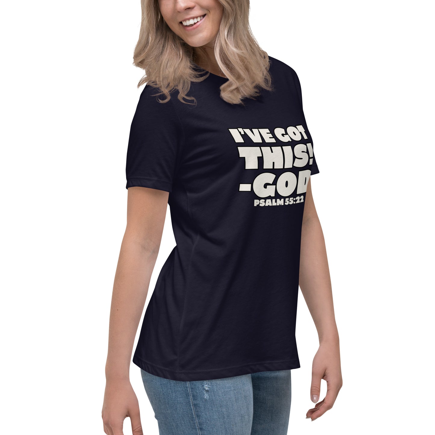 I'VE GOT THIS! Women's Relaxed T-Shirt